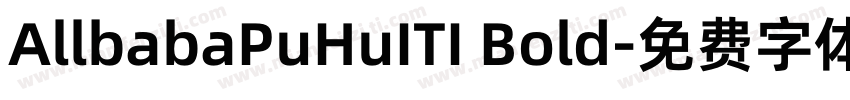 AllbabaPuHuITI Bold字体转换